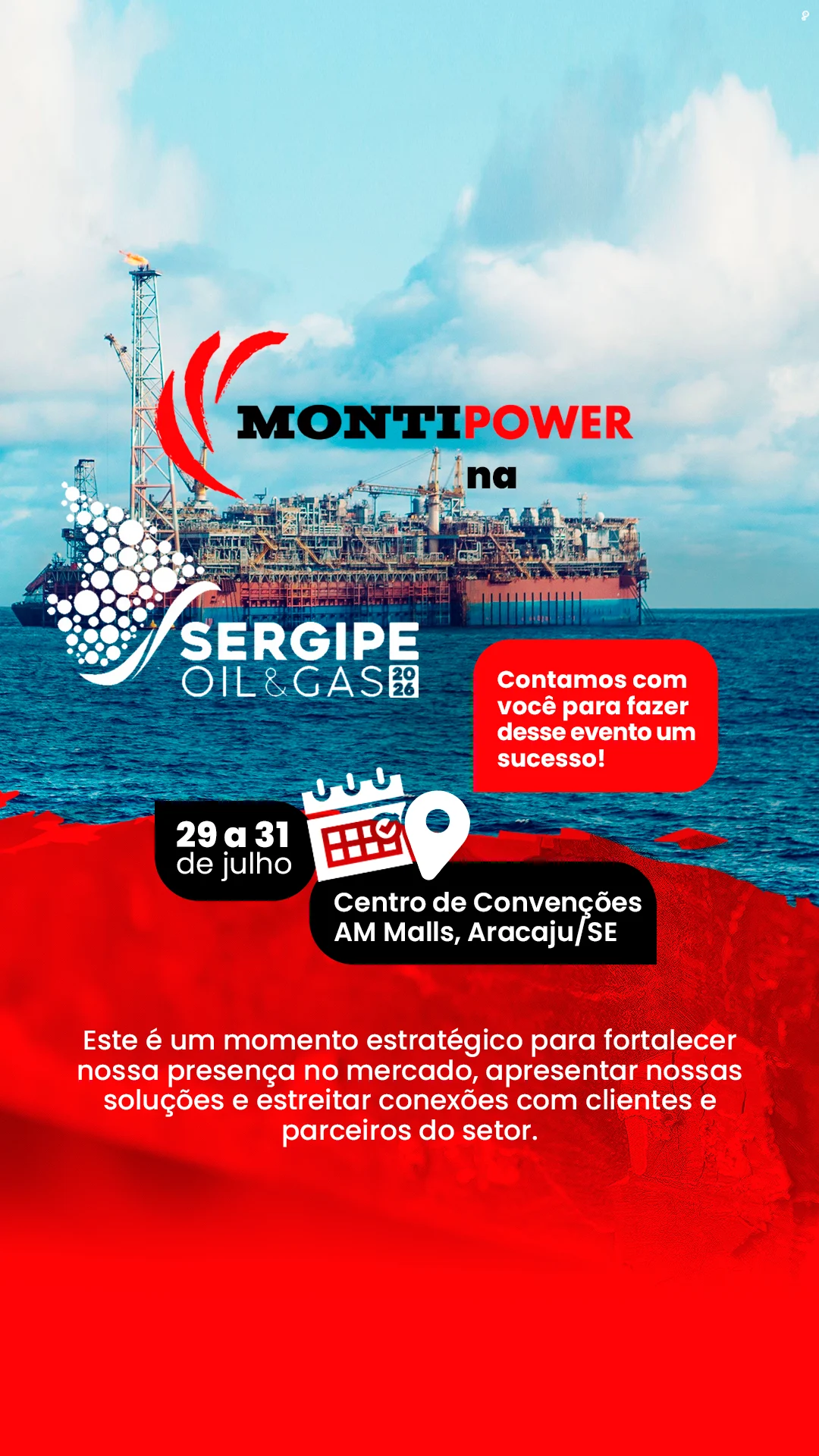 MEET_Montipower_Story_MontiPower-na-Sergipe-Oil-&-Gas-2026_1080x1920